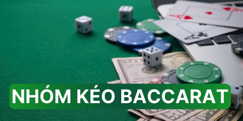 Nhóm kéo Baccarat