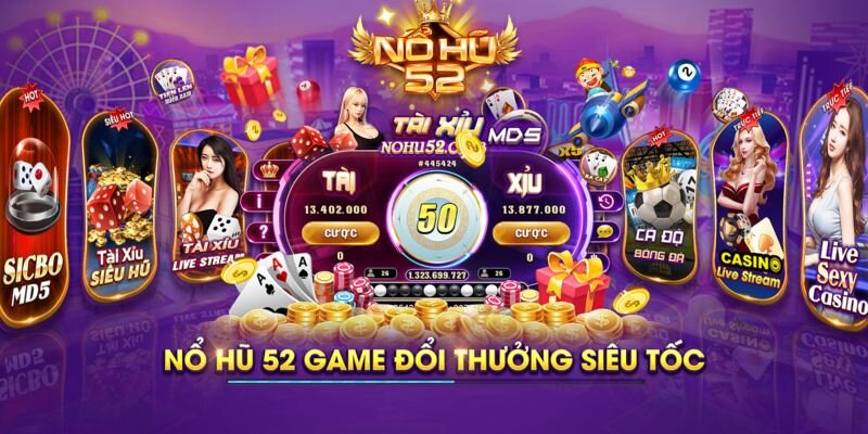 Nổ hũ 52