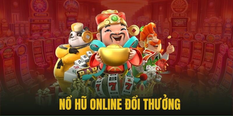 Nổ hũ Online